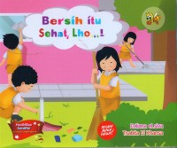 Bersih itu Sehat, Lho