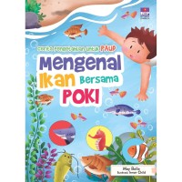 Mengenal Ikan Bersama Poki