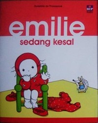 Emilie Sedang Kesal
