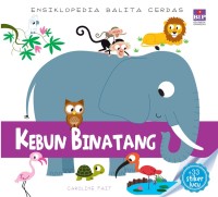 Ensiklopedia Balita Cerdas: Kebun Binatang