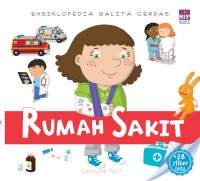 Ensiklopedia Balita Cerdas: Rumah Sakit