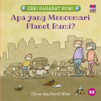 Apa yang Mencemari Planet Bumi?