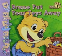 Bruno Put Your Toys Away