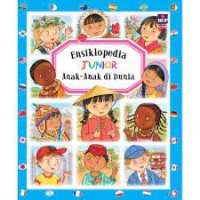 Ensiklopedia Junior: Anak-Anak di Dunia