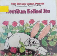 Hentikan Kelinci Itu
