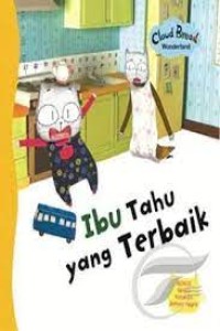 Ibu Tahu yang Terbaik
