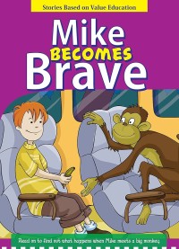 Mike Becomes Brave