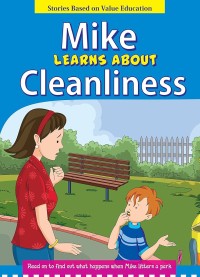 Mike Learns about Cleanliness