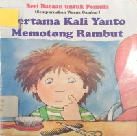 Pertama Kali Yanto Memotong Rambut