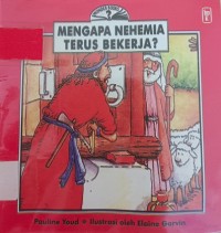 Mengapa Nehemia Terus Bekerja?