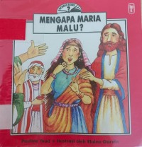 Mengapa Maria Malu?