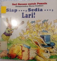 Siap.., Sedia..., Lari!