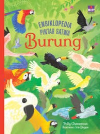 Ensiklopedia Pintar Satwa : Burung