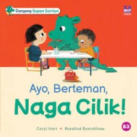 Ayo, Berteman Naga Cilik