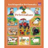 Ensiklopedia Pertamaku: Peternakan